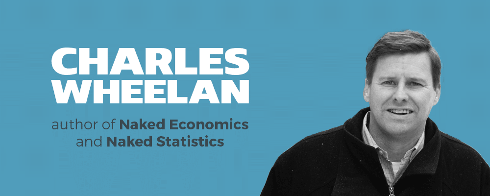 naked economics by charles wheelan essay 32 quotes from naked economics: undressing the dismal science: ‘when i applied to graduate school many years ago, i wrote an essay expressing my puzzleme. naked economics by charles wheelan essay 32 quotes from naked economics: undressing the dismal science: ‘when i applied to graduate school many years ago, i wrote an essay expressing my puzzleme.
