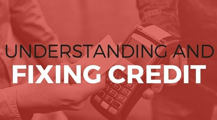 101: Understanding and Fixing Credit