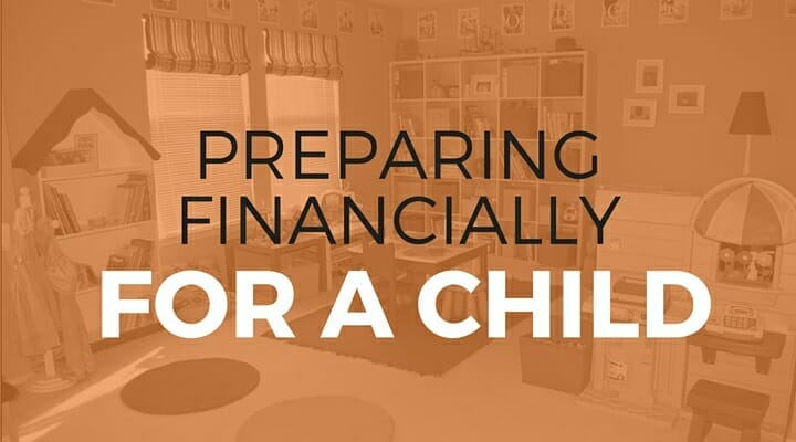 102: Preparing Financially for a Child