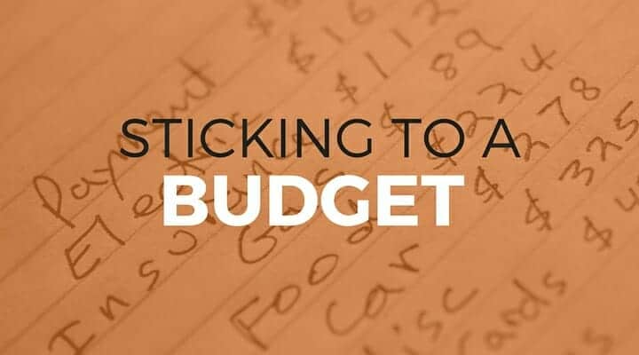 102: Sticking to a Budget