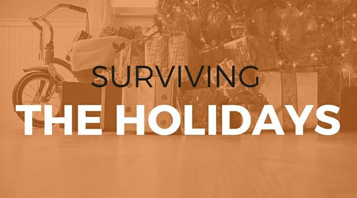 103: Surviving the Holidays