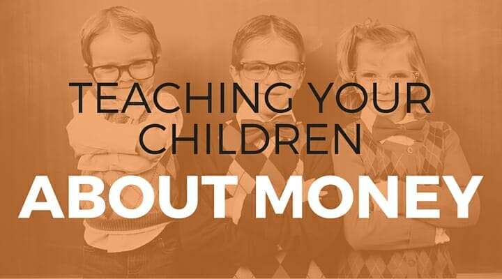 103: Teaching Your Children About Money