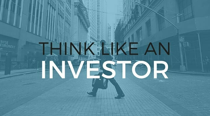 101: Think Like an Investor