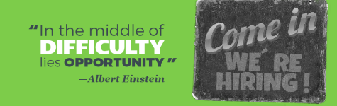 "In the middle of difficulty lies opportunity." —Albert Einstein