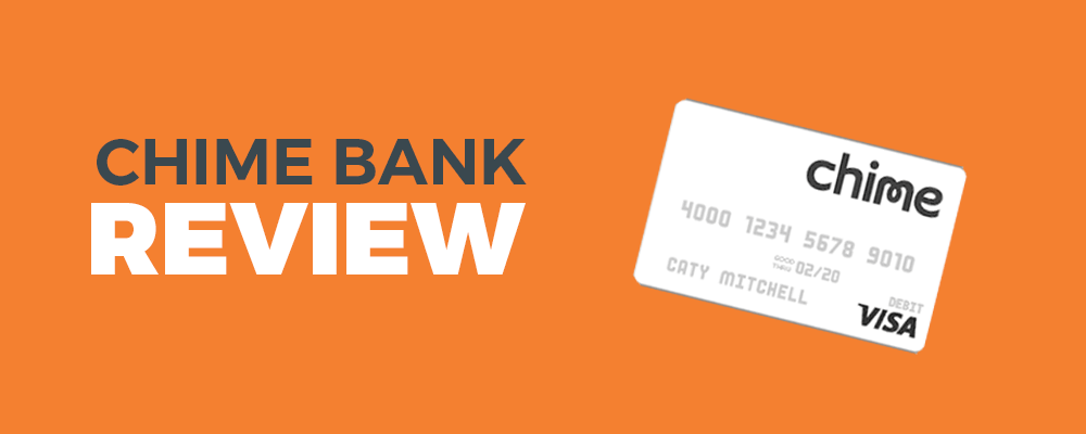 Chime Bank Review: A Bank That Has Your Back