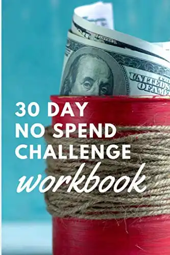 30 Day No Spending Challenge Workbook